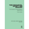Time Resources, Society and Ecology: On the Capacity for Human Interaction in Space and Time