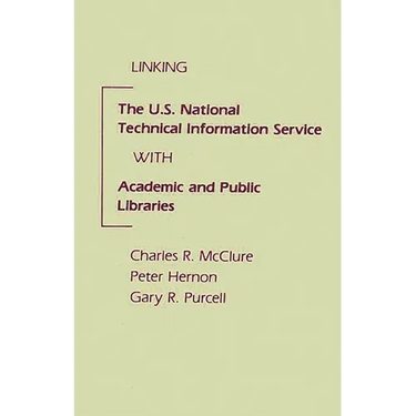Linking the U.S. National Technical Information Service with Academic and Public Libraries