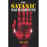 The Satanic Sacraments