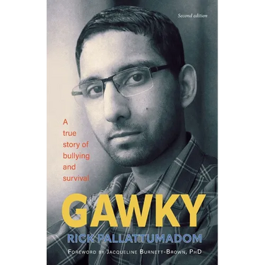 Gawky: A True Story of Bullying and Survival