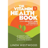 The Vitamin D Health Book (3rd Edition): Learn Exactly How Vitamin D Can Help With Weight Loss, Healthy Living & Boosted Energy!