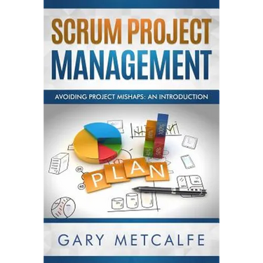 Scrum Project Management: Avoiding Project Mishaps: An Introduction