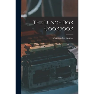 The Lunch Box Cookbook