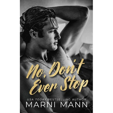 No, Don't Ever Stop