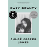 Easy Beauty: A Memoir