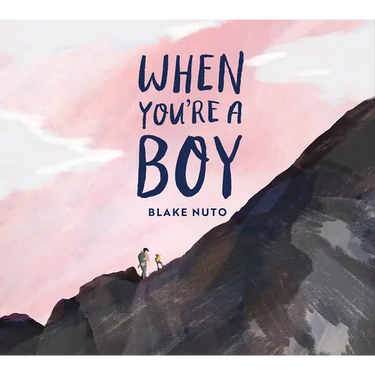 When You're a Boy