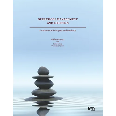 Operations Management and Logistics: Fundamental Principles and Methods