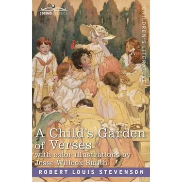 A Child's Garden of Verses: With Color Illustrations by Jessie Wilcox Smith