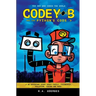 Codey B and the Python's Code: The Boy Who Coded The World