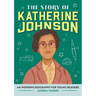 The Story of Katherine Johnson: An Inspiring Biography for Young Readers