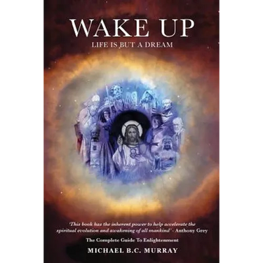 Wake Up: Life Is but a Dream