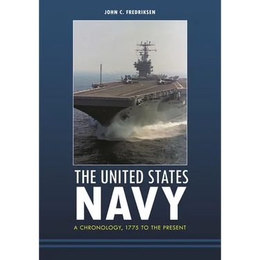 The United States Navy: A Chronology, 1775 to the Present