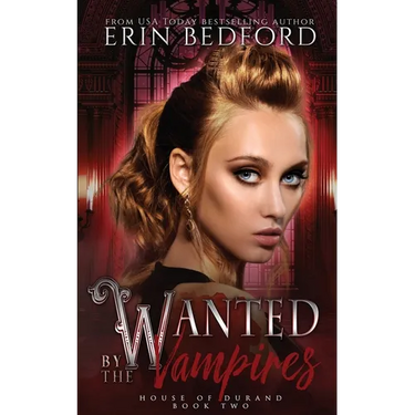 Wanted by the Vampires