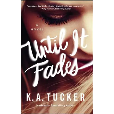 Until It Fades