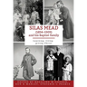 Silas Mead and his Baptist family