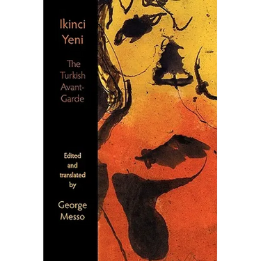 Ikinci Yeni - The Turkish Avant-Garde