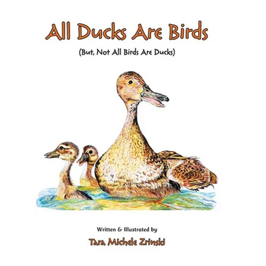 All Ducks Are Birds: But, Not All Birds Are Ducks