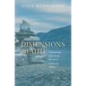 Dimensions of Faith: Understanding Faith Through the Lens of Science and Religion