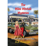 The Miles Mitchell Mysteries: A Private Eye At A Magical Place