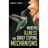 Mental Illness and Daily Coping Mechanisms