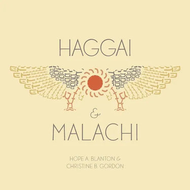 Haggai and Malachi: At His Feet Studies