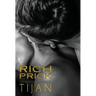 Rich Prick (Hardcover)