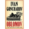 Oblomov: New Translation: Newly Translated and Annotated with an Introduction by Professor Galya Diment, University of Washington (Alma Classics Everg