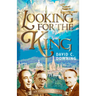 Looking for the King: An Inklings Novel