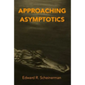 Approaching Asymptotics