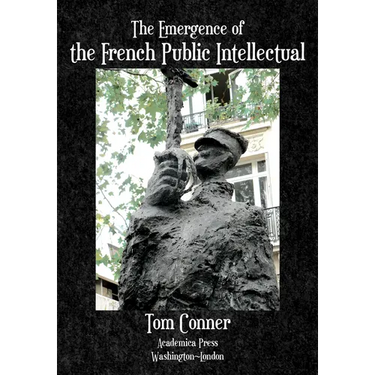 The Emergence of the French Public Intellectual