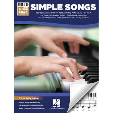 Simple Songs - Super Easy Songbook with Lyrics for 60 Favorite Songs