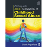 Working with Adult Survivors of Childhood Sexual Abuse