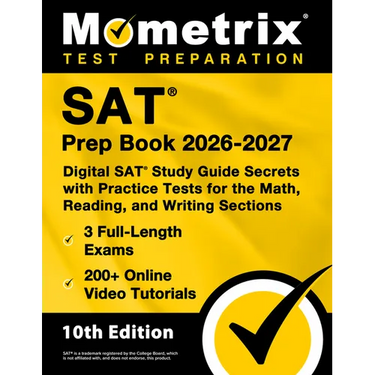 SAT Prep Book 2026-2027 - 3 Full-Length Exams, 200+ Online Video Tutorials, Digital SAT Study Guide Secrets with Practice Tests for the Math, Reading,