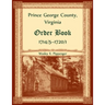 Prince George County, Virginia Order Book, 1714/5-1720/1