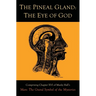 The Pineal Gland: The Eye of God