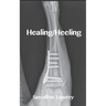 Healing/Heeling