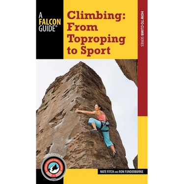 Climbing: From Toproping to Sport