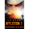 Affliction Z: Descended in Blood (Post Apocalyptic Thriller)