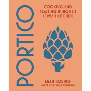 Portico: Cooking and Feasting in Rome's Jewish Kitchen