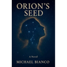 Orion's Seed