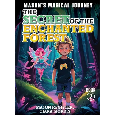 Mason's Magical Journeys: The Dragon Warrior's Quest
