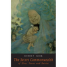 The Secret Commonwealth of Elves Fauns and Fairies