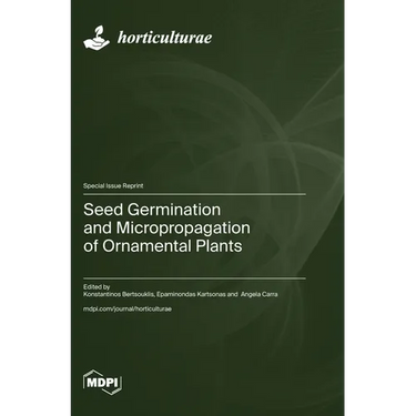 Seed Germination and Micropropagation of Ornamental Plants