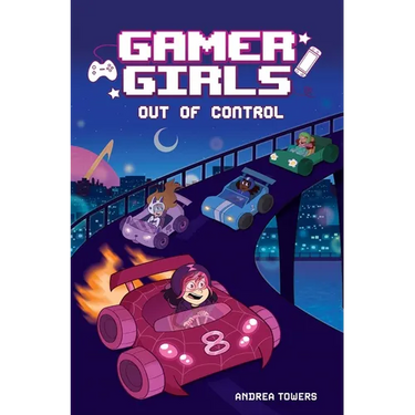 Gamer Girls: Out of Control: Volume 3