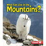 What Can Live in the Mountains?