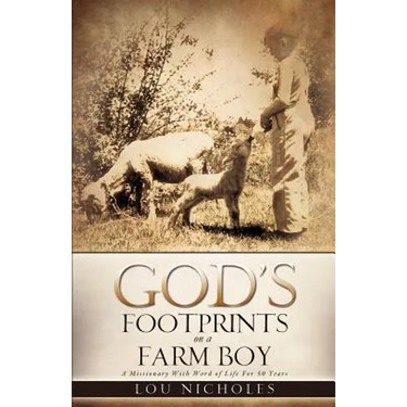 God's Footprints on a Farm Boy