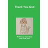 Thank You God