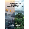 Corporate Social Responsibility: Self-Assessment Guide