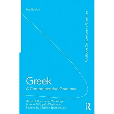 Greek: A Comprehensive Grammar of the Modern Language