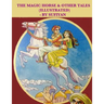 The magic horse & other tales (Illustrated): Stories based on Arabian nights